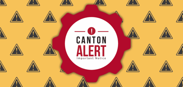 A red and white gear-shaped graphic with Canton Alert Important Notice in bold text, set against a yellow background filled with black warning triangles containing exclamation marks.