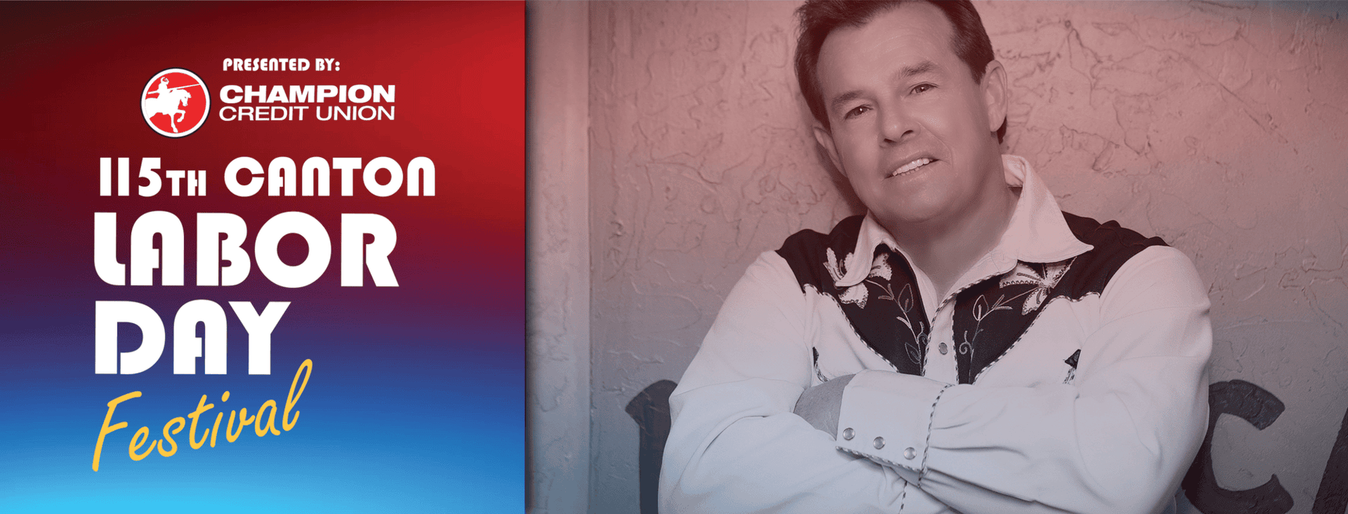 A man in a western shirt smiles beside text for the 115th Canton Labor Day Festival, presented by Champion Credit Union, on a red and blue gradient background.