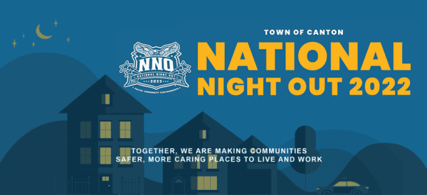 Blue and yellow graphic for National Night Out 2022 in Canton, with houses, a crescent moon, stars, and the text: Together, we are making communities safer, more caring places to live and work.