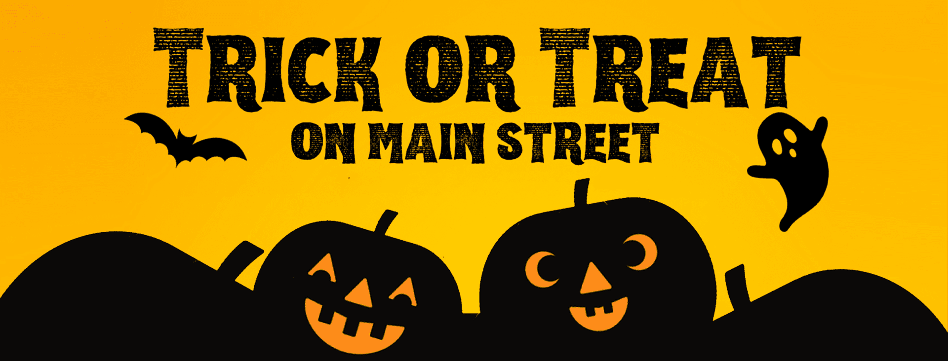 Yellow background with Trick or Treat on Main Street text, three smiling black pumpkins, a bat, and a ghost, all in a fun and festive cartoon style.