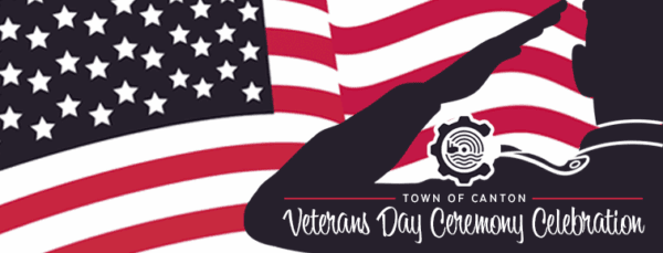 Silhouette of a saluting figure in front of a waving American flag. Text reads: Town of Canton Veterans Day Ceremony Celebration.