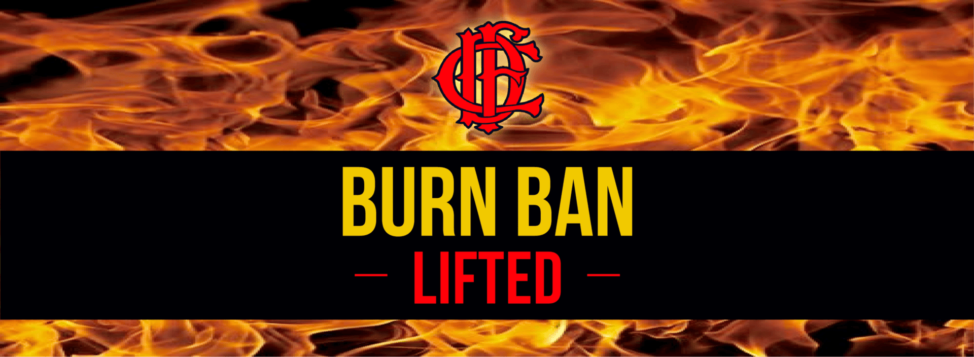 Flames in the background with a red fire department logo above bold yellow text reading BURN BAN and red text below reading LIFTED.